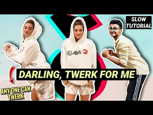 Darling Twerk For Me *EASY TUTORIAL STEP BY STEP EXPLANATION* | Oh Darling, Darling Twerk For Me