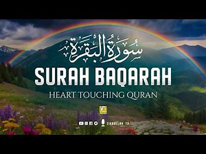 Surah Al-Baqarah Full (سورة البقرة) | Deep Soothing Recitation for Peaceful Heart #relaxingquran