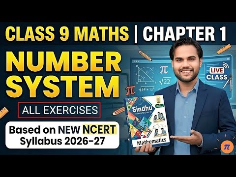 Class 9 Maths Chapter 1 | Number system Class 9 | Class 9 Maths new Ncert Book 2026-27