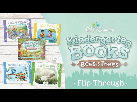 Kindergarten Books—Bees & Trees | Flip Through | The Good and the Beautiful