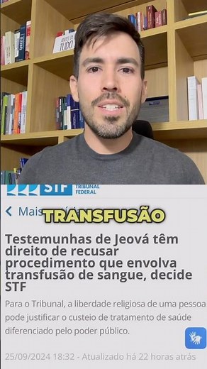 Tema 1.069) Recusa a transfusão de sangue por Testemunhas de Jeová