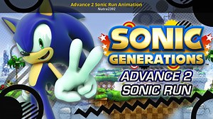 Advance 2 Sonic Run Animation Mod for Sonic Generations (2011) | Gens Mods