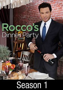Rocco's Dinner Party: Mangia! Mangia!