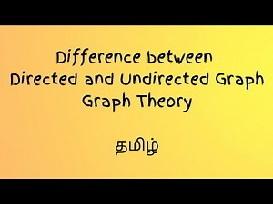 Difference between Directed and Undirected Graph | Graph Theory | தமிழ்