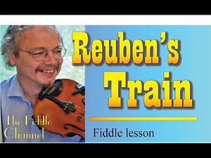 Reuben's Train (fiddle lesson)