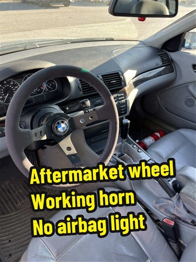 DIY Guide: Installing Aftermarket Wheel with Working Horn for BMW E46