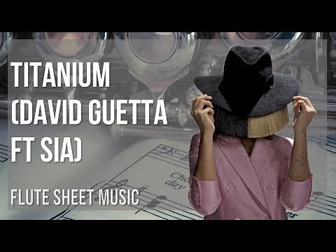 Flute Sheet Music: How to play Titanium by David Guetta ft Sia