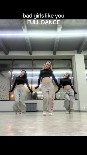 Bad Girls Like You Full Dance Challenge