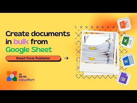 Bulk Generate 100s of Documents from Google Sheets | Smart Form Publisher Batch Mode