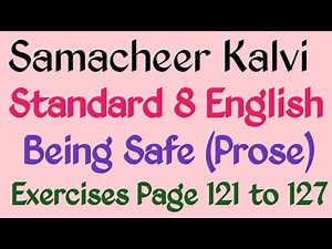 Being Safe - Prose Exercise | 8th Class | Samacheer Kalvi