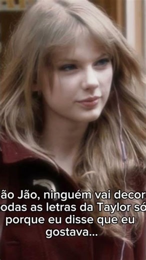 não jão, ngm vai. #fypyoutube #fypシ #fyy #jao #taylorswift