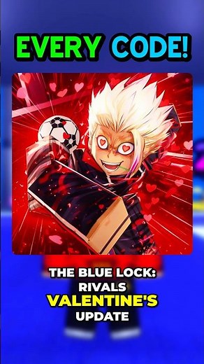 EVERY CODE In Blue Lock: Rivals VALENTINES UPDATE!
