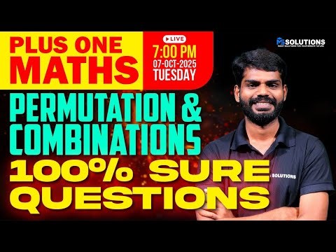 Plus One Maths | Permutations And Combinations | 100% Sure Questions | LIVE | MS SOLUTIONS