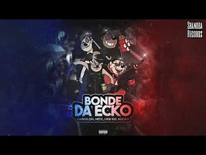 MYSTIC! - BONDE DA ECKO (ft. Cabrxlzin, Netx, Uxie Kid, Bocão) | LETRA | Shanoba