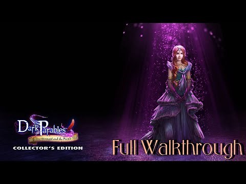 Let's Play - Dark Parables 8 - The Little Mermaid and the Purple Tide - Full Walkthrough