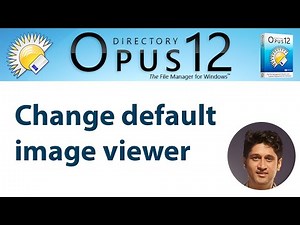 How to Change default image viewer in directory opus 12 File Manager