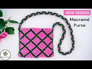 Macrame Purse New Design | Macrame Bag Tutorial Step by step