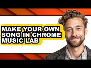 How to Make Your Own Song in Chrome Music Lab (easy Method)