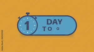 1 day to go. Hurry Up sign. Count down. Motion graphics