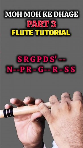 Moh Moh Ke Dhaage 🎶 Flute Tutorial Part 3 | Final Melody | Bansuri Lesson