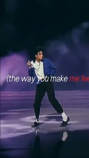 Michael Jackson - The Way You Make Me Feel