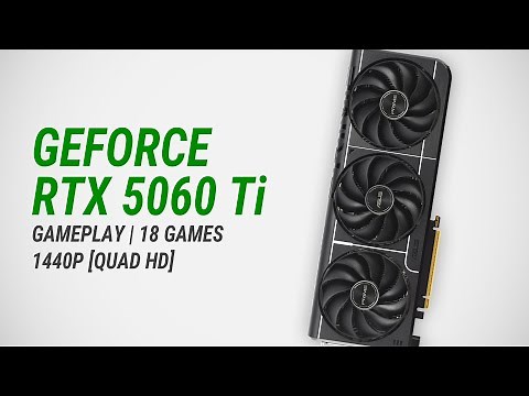 GeForce RTX 5060 Ti 16GB + Core Ultra 7 265F: Test in 18 games at 1440p