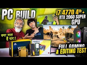 PC Build i7 4770 4th + RTX 2060 Super GPU 🔥 Full Gaming & Editing Test