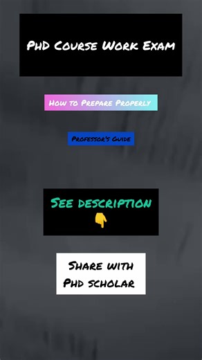 PhD Course Work Exam, How to Prepare Properly#phd