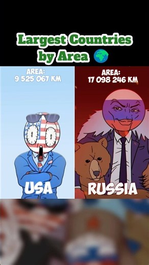 Largest countries by area #countryhumans