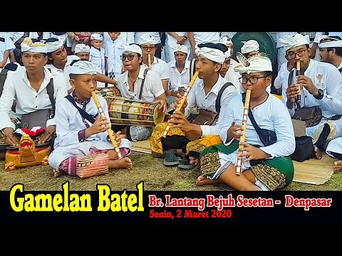 Gamelan Batel, Br. Lantang Bejuh Sesetan Denpasar