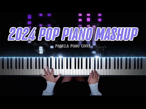 POP PIANO MASHUP 2024 | Piano Cover by Pianella Piano