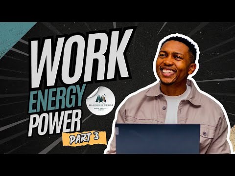 Physics | Work Energy and Power | Part 3 (Past exam Question)