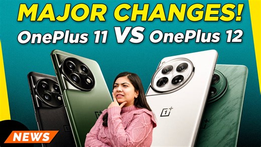 OnePlus 12 vs OnePlus 11: 10 major changes | Specs, battery, chipset, camera and more