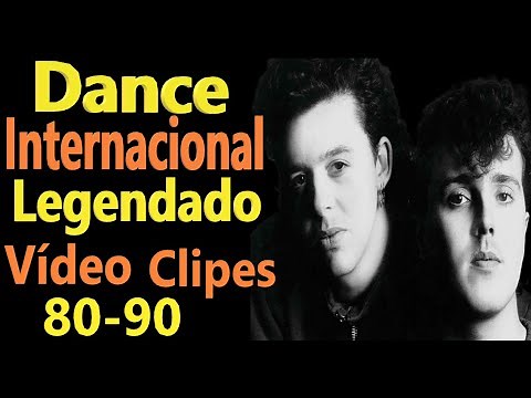 Dance Internacional - 80-90 - Legendado - Vídeo Clipes
