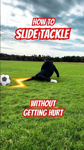 How To SLIDE TACKLE Without Getting Hurt!!