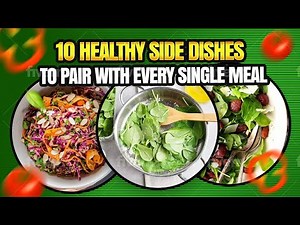 10 Healthy Side Dishes