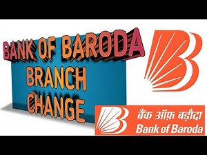 How To Change Branch || Bank Of Baroda || IFC Code Change