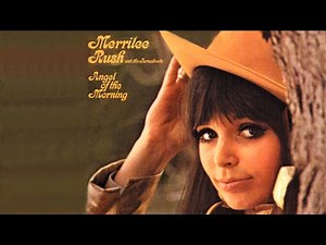 Merrilee Rush - Angel of the Morning (Lyrics)