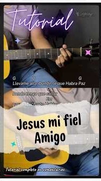 Jesus mi fiel amigo | Tutorial corto con guitarra acustica | Ideal para principiantes