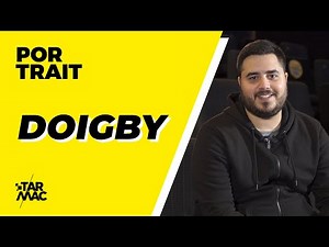DOIGBY : "Pour percer dans le streaming il faut rester soi-même, être droit et créatif" • PORTRAIT