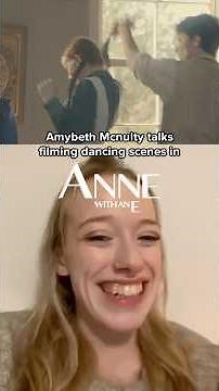 AMYBETH MCNULTY talks FILMING DANCING SCENES IN ANNE WITH AN E #shirbert #annewithane