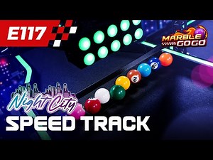 Marble GoGo Speed Track⚡ E117