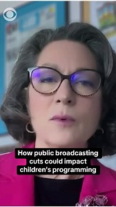 18K views · 515 reactions | President Trump signed a bill on Friday that would slash about $9 billion from foreign aid and public broadcasting. Susan Goldberg, the president and CEO of GBH, explains on how children's programming around the U.S. will be impacted by the public broadcasting cuts. https://cbsn.ws/4kXBBHZ | CBS News | Facebook