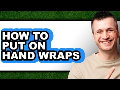 How to Put on Hand Wraps (updated)