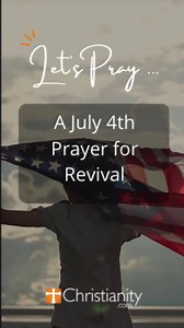 This July 4th, let’s pray for more than fireworks and freedom. 🇺🇸 Let’s ask God to bring revival, starting with us. 🙏🔥 Take 15 seconds and speak this prayer out loud wherever you are. 📖 Tag a friend who will pray with you today. #PrayForAmerica #RevivalStartsHere #FourthOfJulyPrayer #christianitycom #HealingOurLand For more daily prayers and meditations, click here! https://www.christianity.com/devotionals/?utm_source=Facebook&utm_medium=fbpage&utm_campaign=ccomupdate Subscribe to the Verse