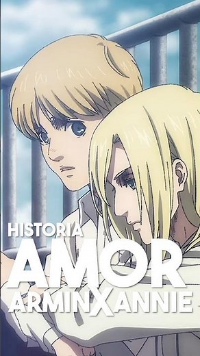 The love story of Armin and Annie 😍❤️