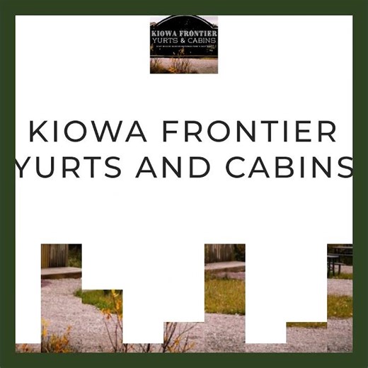 Kiowa Frontier Yurts & Cabins | Stay Wild, Stay With Us