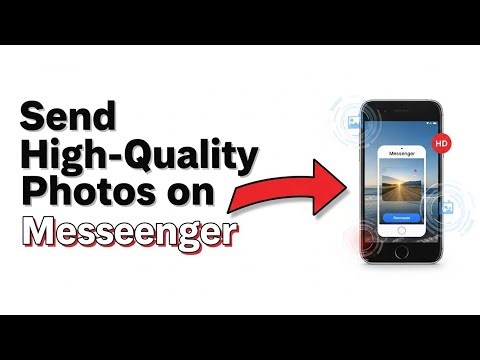 How to Send High-Quality Photos on Messenger