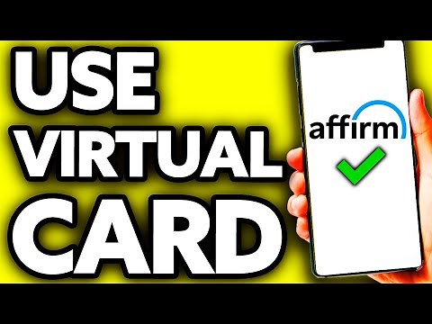 How To Use Affirm Virtual Card In-Store