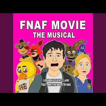 Fnaf Movie the Musical (feat. Whitney Di Stefano)